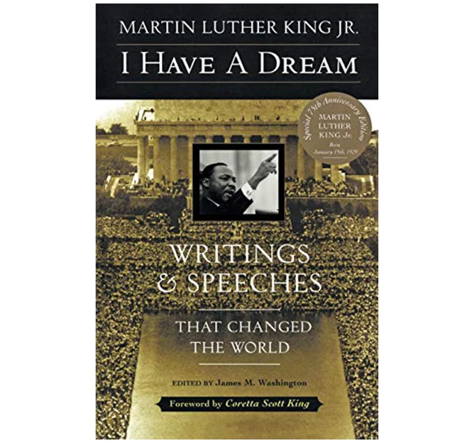 I Have a Dream: Writings and Speeches That Changed the World